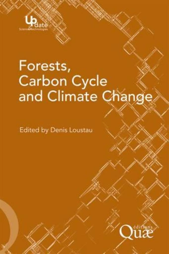 Forests, carbon cycle and climate change -  - Éditions Quae