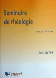 Séminaire de rhéologie