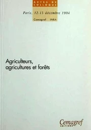 Agriculteurs, agricultures et forêts