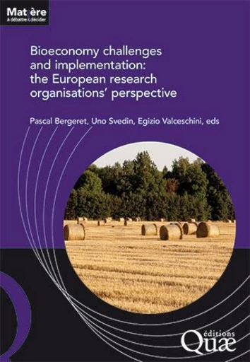 Bioeconomy challenges and implementation: the European research organisations’ perspective -  - Éditions Quae