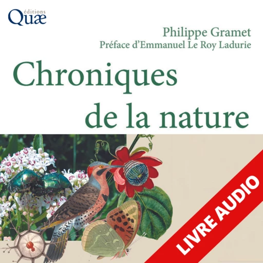 Chroniques de la nature - Philippe Gramet - Éditions Quae