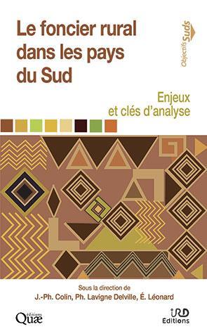 Le Foncier Rural Dans Les Pays Du Sud - Enjeux Et Clés D'analyse ...