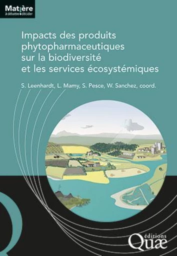 Impacts des produits phytopharmaceutiques sur la biodiversité et les services écosystémiques -  - Éditions Quae