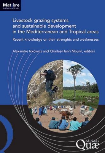 Livestock grazing systems and sustainable development in the Mediterranean and Tropical areas -  - Éditions Quae