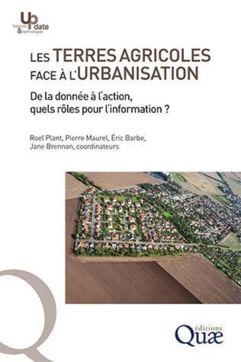 Les terres agricoles face à l’urbanisation -  - Éditions Quae