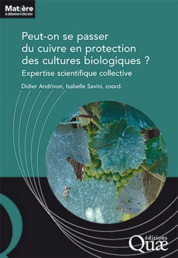 Peut-on se passer du cuivre en protection des cultures biologiques ? -  - Éditions Quae