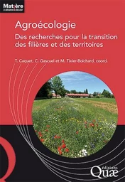 Agroécologie : des recherches pour la transition des filières et des territoires