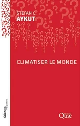 Climatiser le monde