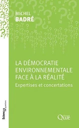 La démocratie environnementale face à la réalité